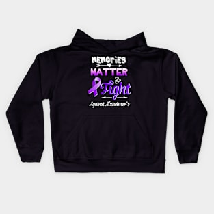 MEMORIES MATTER FIGHT AGAINST ALZHEIMER AWARENESS Gift Kids Hoodie